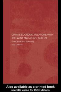 China's Economic Relations with the West and Japan, 1949-1979