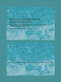 Production Networks in Asia and Europe