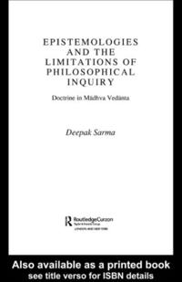 Epistemologies and the Limitations of Philosophical Inquiry