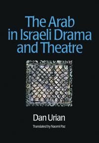 Arab in Israeli Drama and Theatre