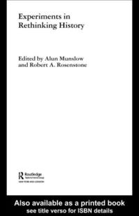 Experiments in Rethinking History