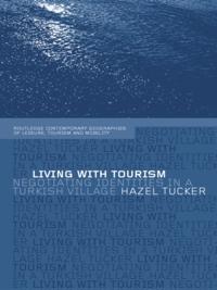 Contemporary Geographies of Leisure, Tourism and Mobility
