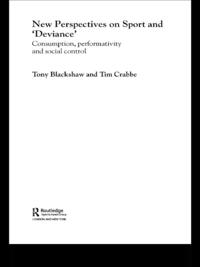 New Perspectives on Sport and 'Deviance'