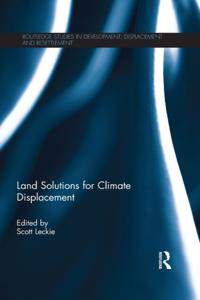 Routledge Studies in Development, Displacement and Resettlement