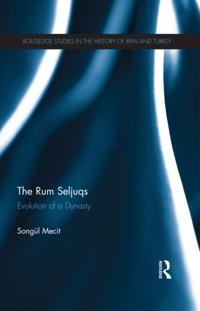 Routledge Studies in the History of Iran and Turkey