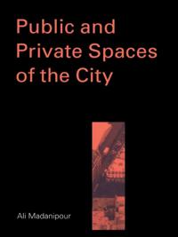 Public and Private Spaces of the City