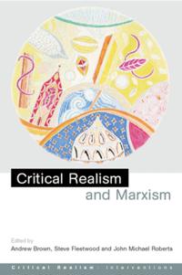 Critical Realism: Interventions (Routledge Critical Realism)