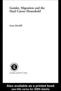 Gender, Migration and the Dual Career Household