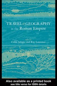 Travel and Geography in the Roman Empire