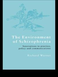 Environment of Schizophrenia