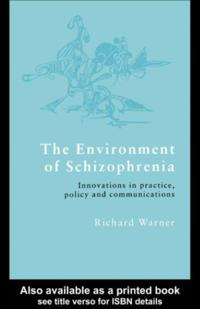 Environment of Schizophrenia