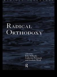 Routledge Radical Orthodoxy