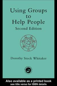 Using Groups to Help People