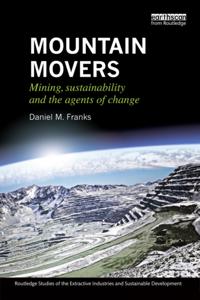 Routledge Studies of the Extractive Industries and Sustainable Development