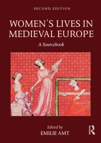 Women's Lives in Medieval Europe