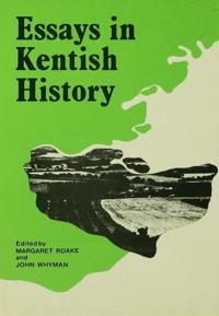 Essays in Kentish History