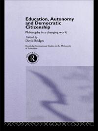 Routledge International Studies in the Philosophy of Education