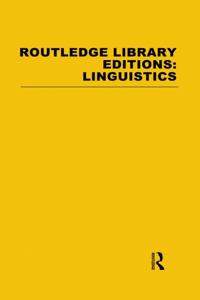 Routledge Library Editions: Linguistics