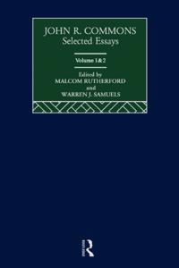 John R. Commons: Selected Essays