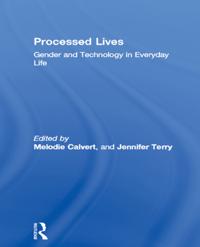 Processed Lives