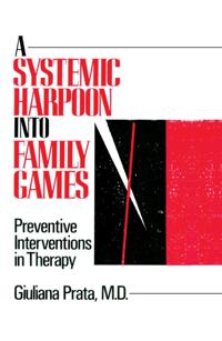Systemic Harpoon Into Family Games