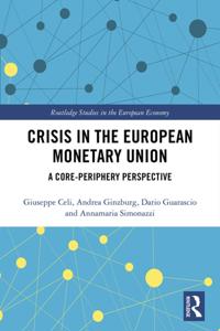 Crisis in the European Monetary Union