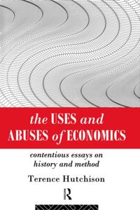 Uses and Abuses of Economics
