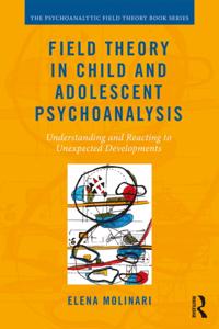 Psychoanalytic Field Theory Book Series