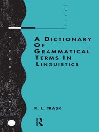 Dictionary of Grammatical Terms in Linguistics