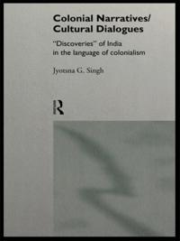 Colonial Narratives/Cultural Dialogues