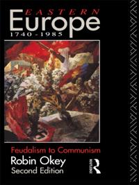 Eastern Europe 1740-1985