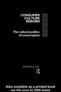 Consumer Culture Reborn