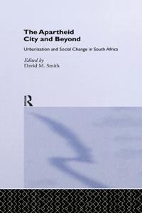 Apartheid City and Beyond
