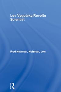 Lev Vygotsky:Revoltn Scientist