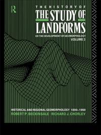 Routledge Revivals: The History of the Study of Landforms