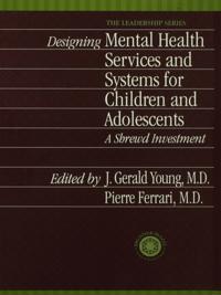 International Association for Child and Adolescent Psychiatry and Allied Professions Leadership Ser.