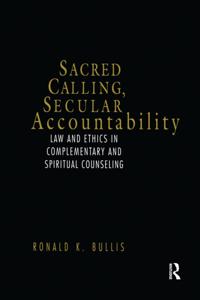 Sacred Calling, Secular Accountability