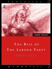 Rise of the Labour Party 1893-1931