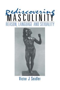 Rediscovering Masculinity