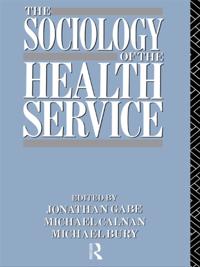 Sociology of the Health Service