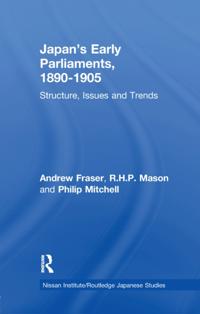 Japan's Early Parliaments, 1890-1905