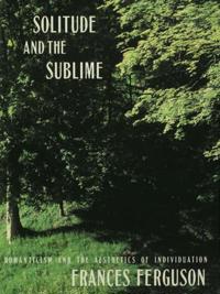 Solitude and the Sublime