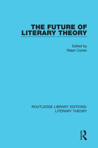 Routledge Library Editions: Literary Theory