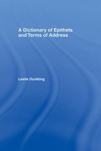 Dictionary of Epithets and Terms of Address