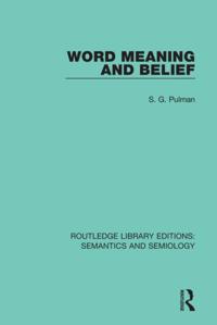 Routledge Library Editions: Semantics and Semiology