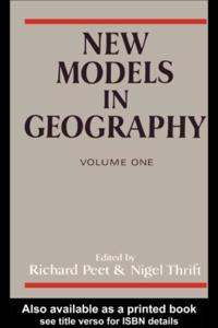New Models in Geography - Vol 1