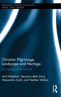 Routledge Studies in Pilgrimage, Religious Travel and Tourism