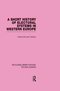 Short History of Electoral Systems in Western Europe
