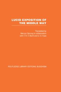 Lucid Exposition of the Middle Way