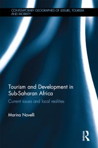 Contemporary Geographies of Leisure, Tourism and Mobility